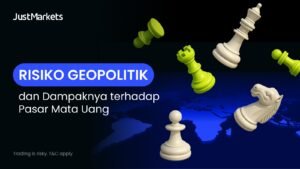 Risiko Geopolitik dan Dampaknya terhadap Pasar Mata Uang